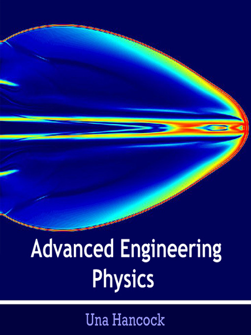 Title details for Advanced Engineering Physics by Una Hancock - Available